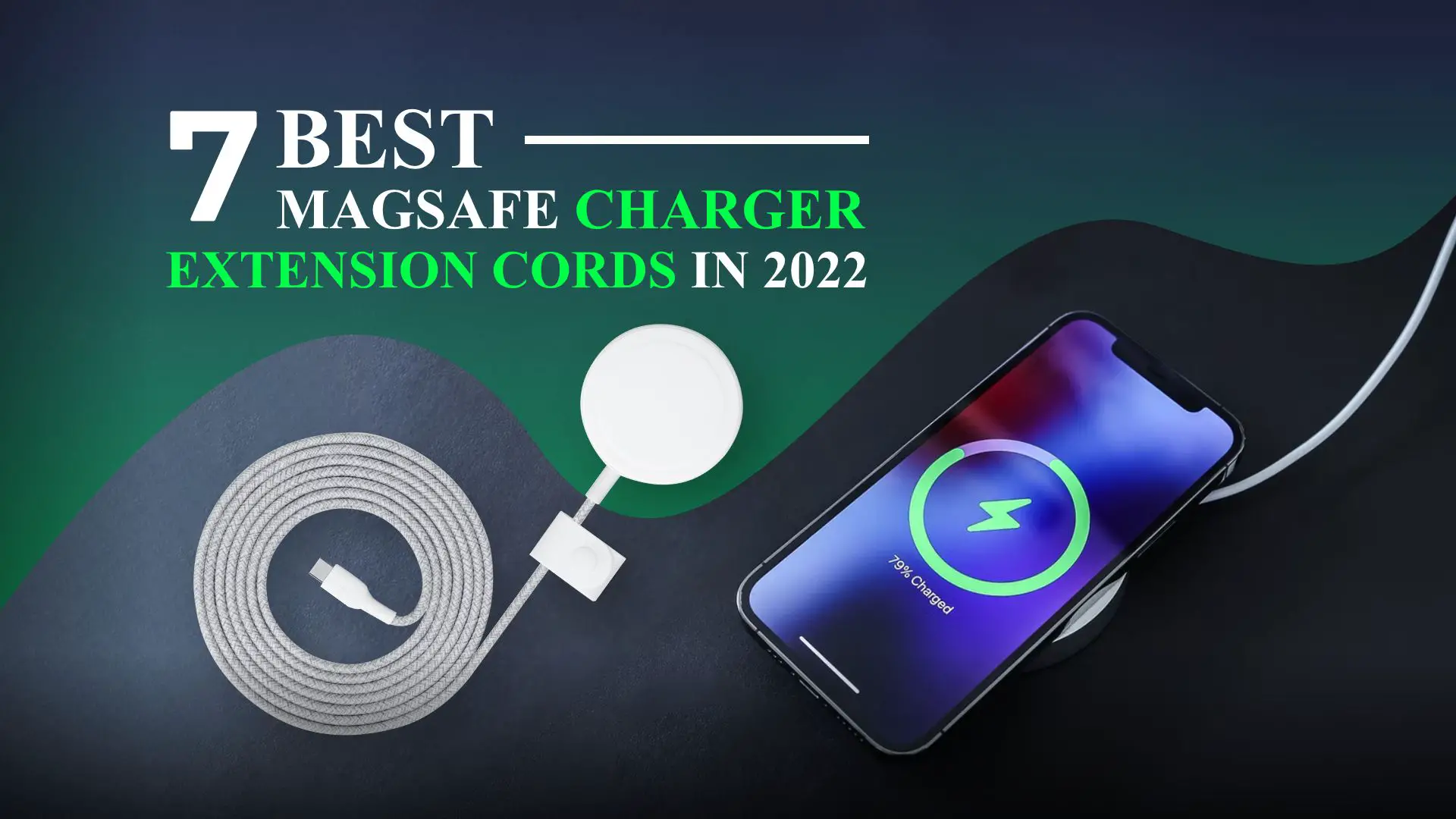 7 best MagSafe Charger Extension Cords in 2023