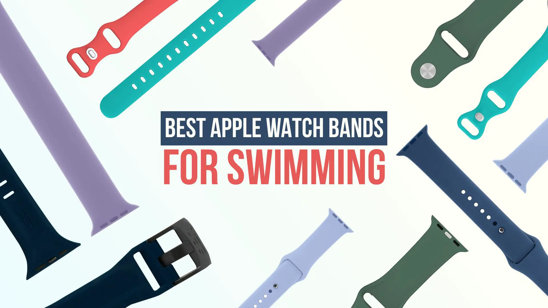 Best Apple Watch Bands for Swimming