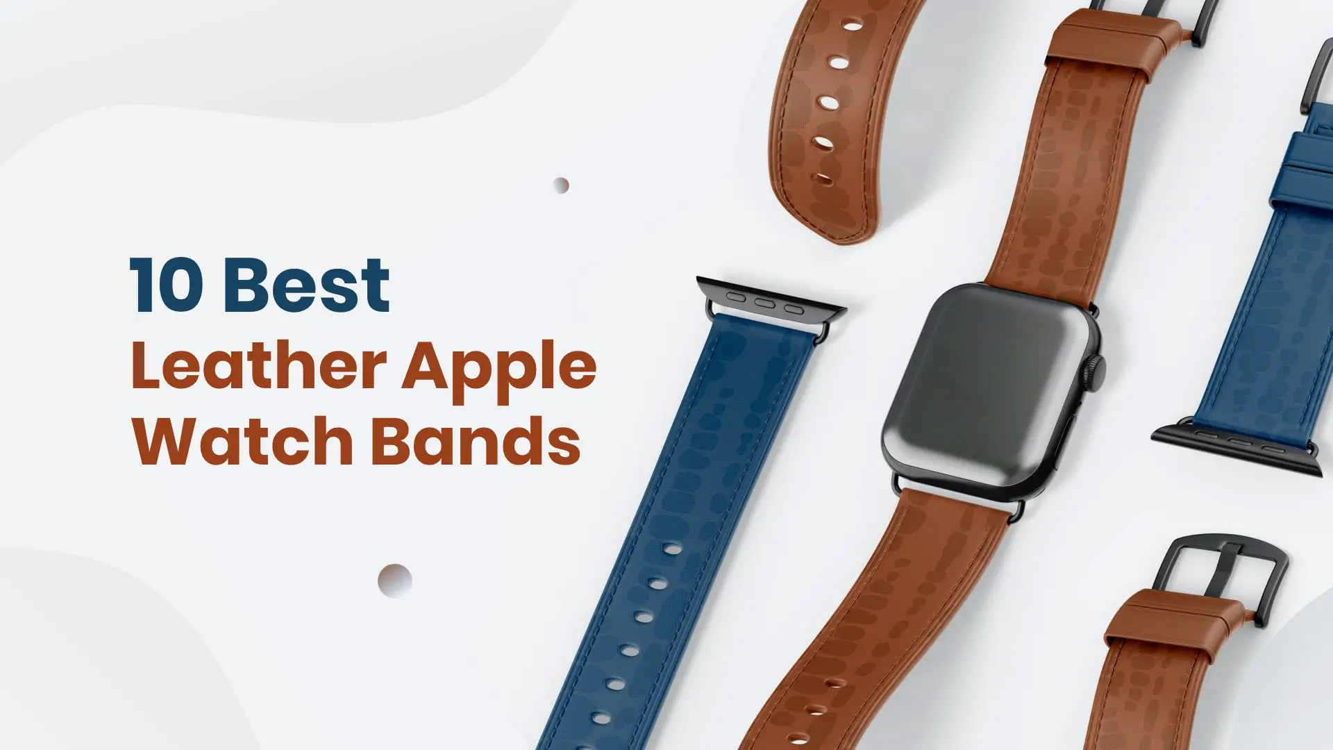 Best Custom Leather Apple Watch Bands