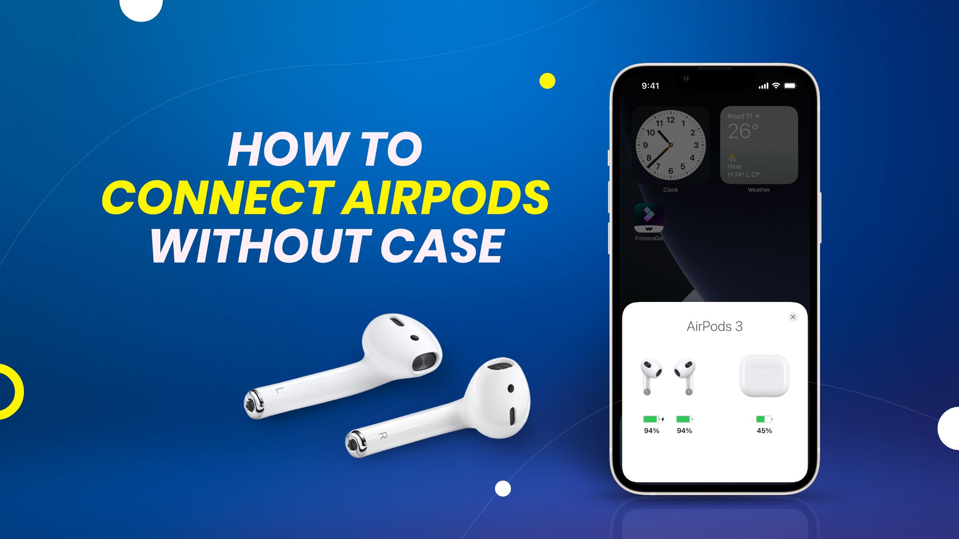 How to Connect AirPods without Charging Case on Apple & Others Devices