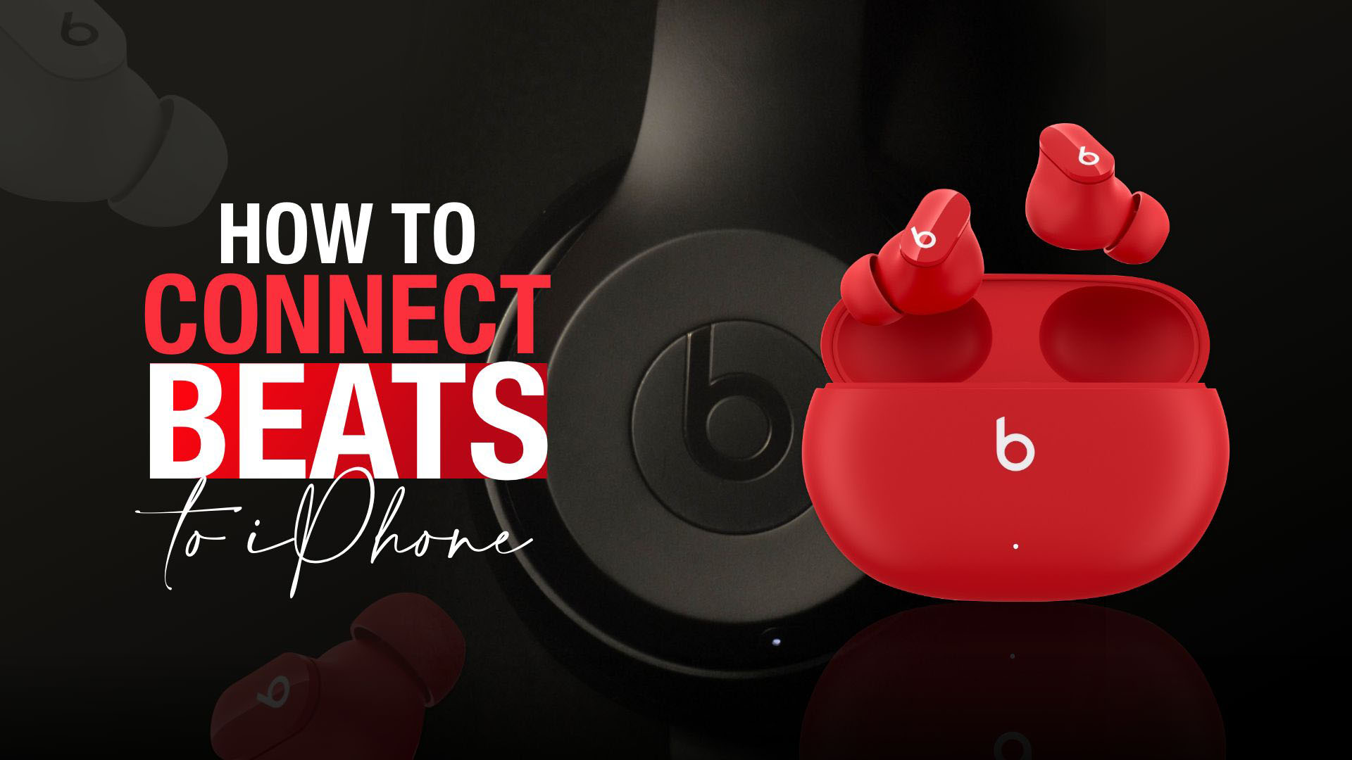 How to Connect Beats to iPhone