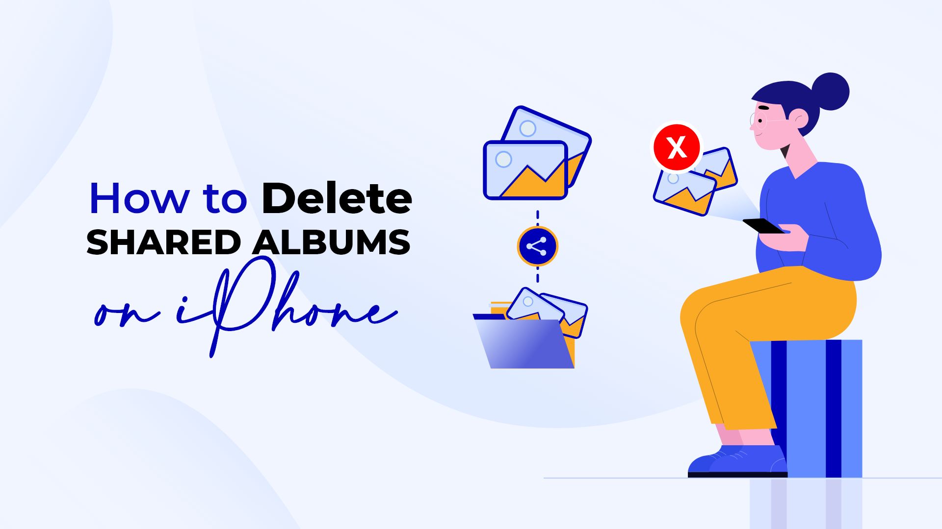 How to Delete Shared Albums on iPhone