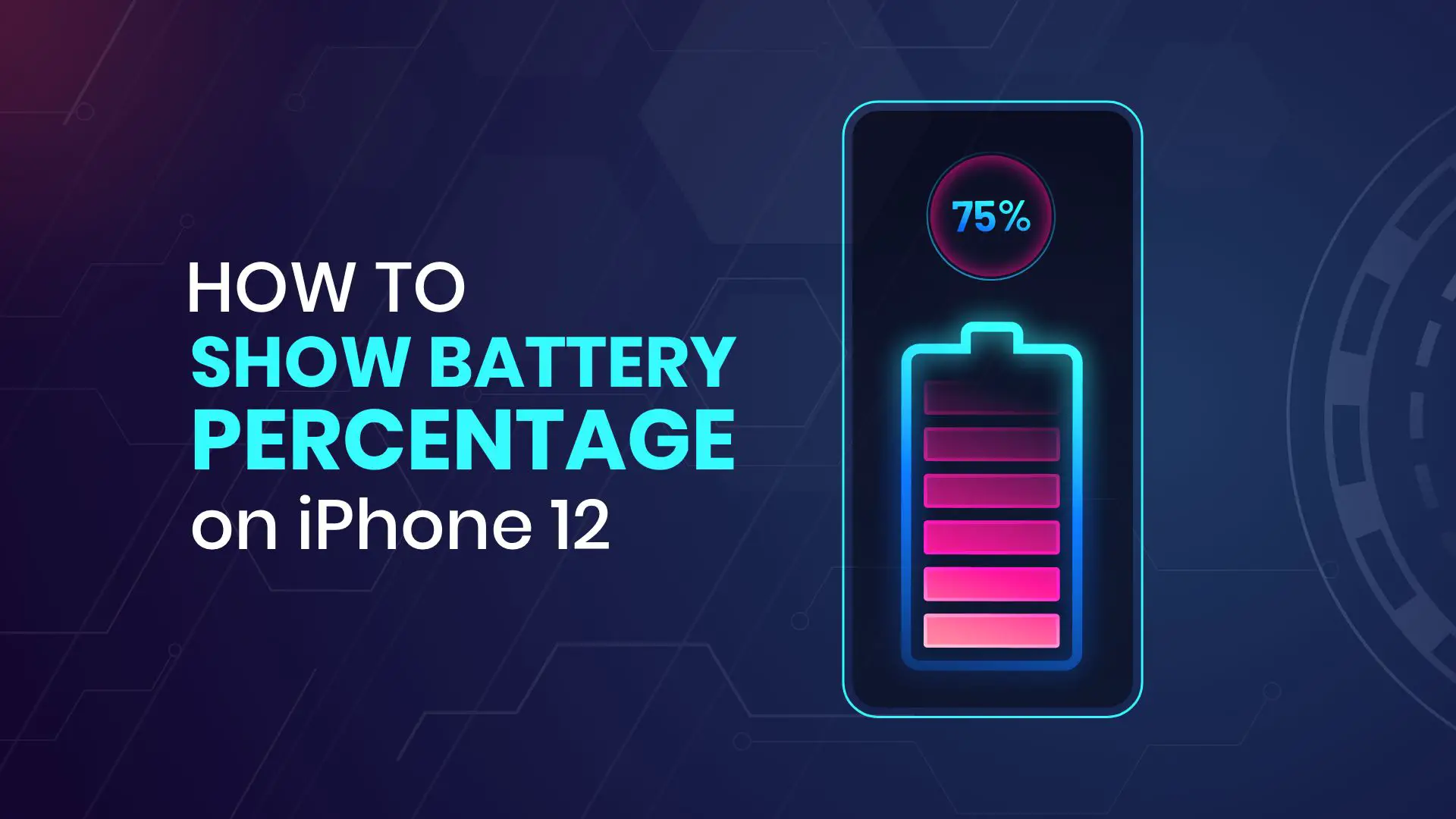 How to Show Battery Percentage on iPhone 12