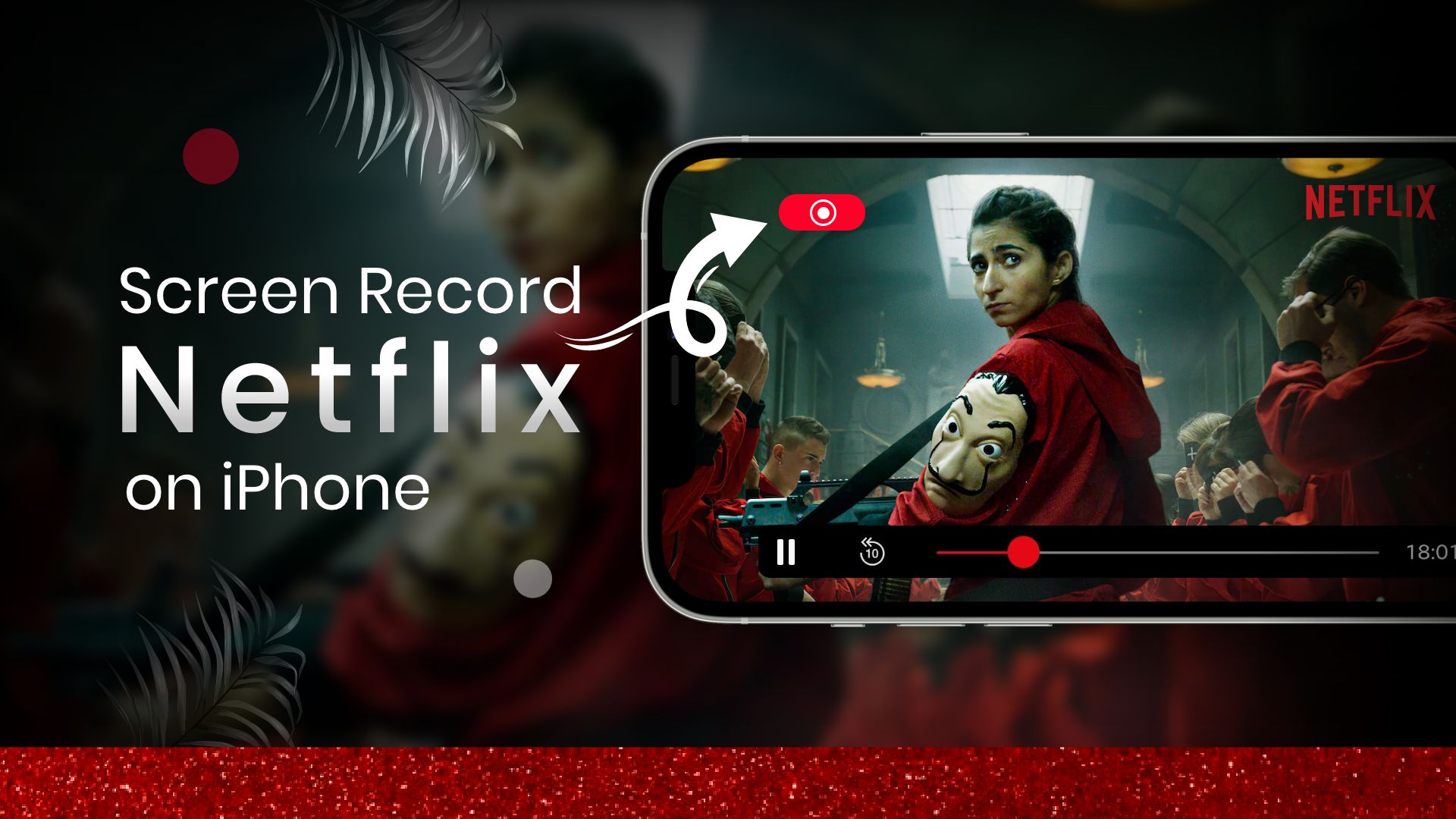 How to screen record Netflix on iPhone