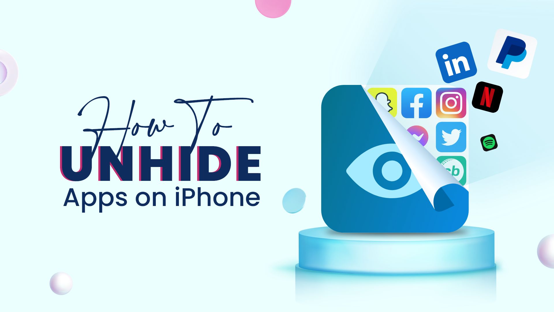 How to Unhide Apps on iPhone – Best Easy Ways