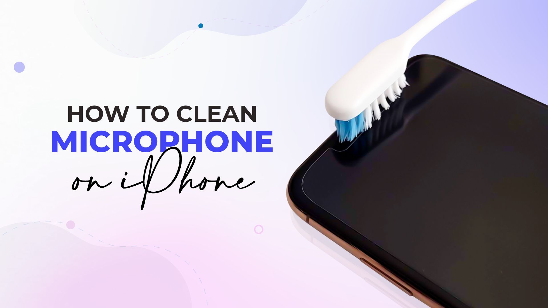 how to clean microphone on iphone