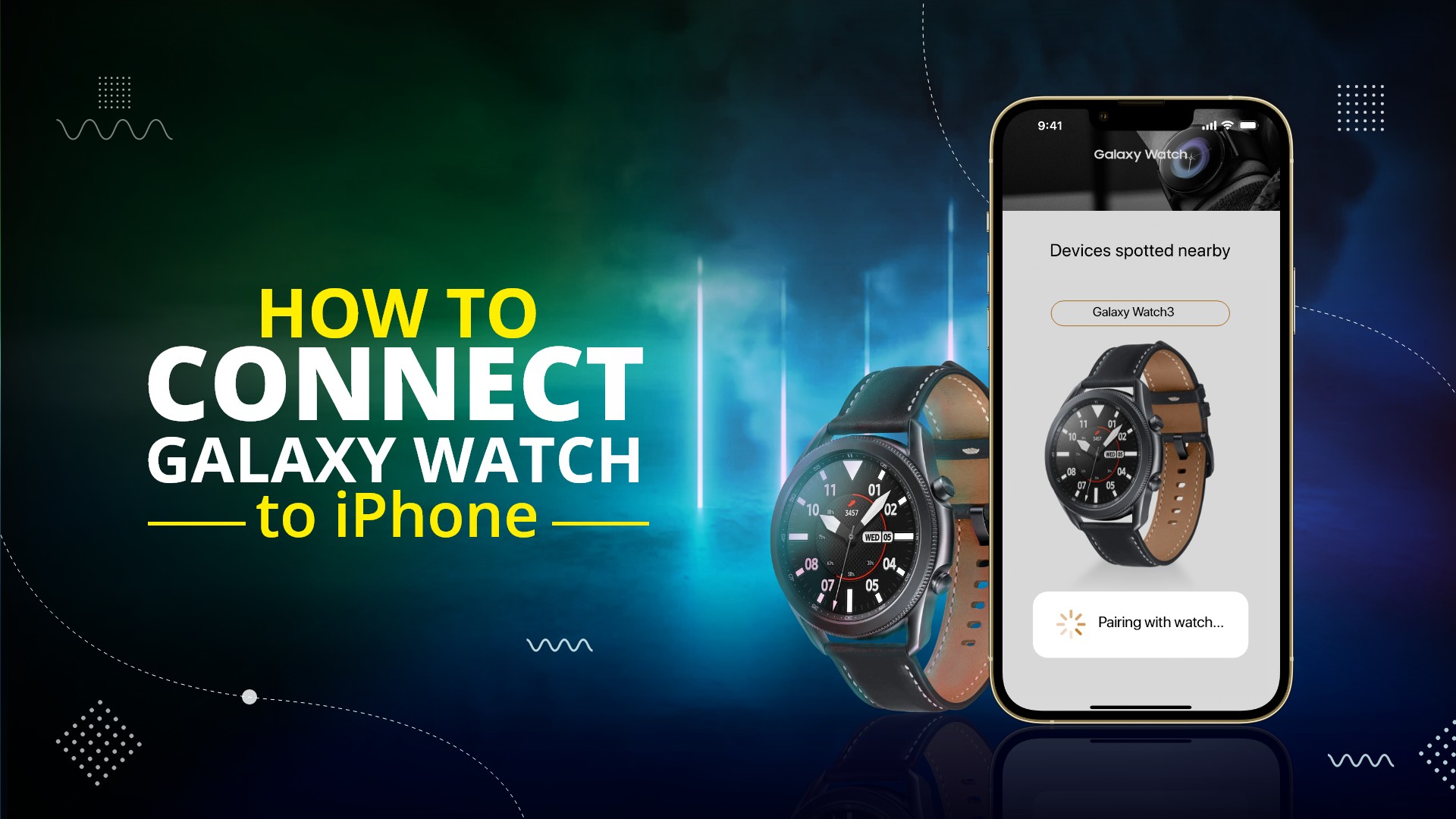 How to Connect Galaxy Watch to iPhone – A Detail Guide