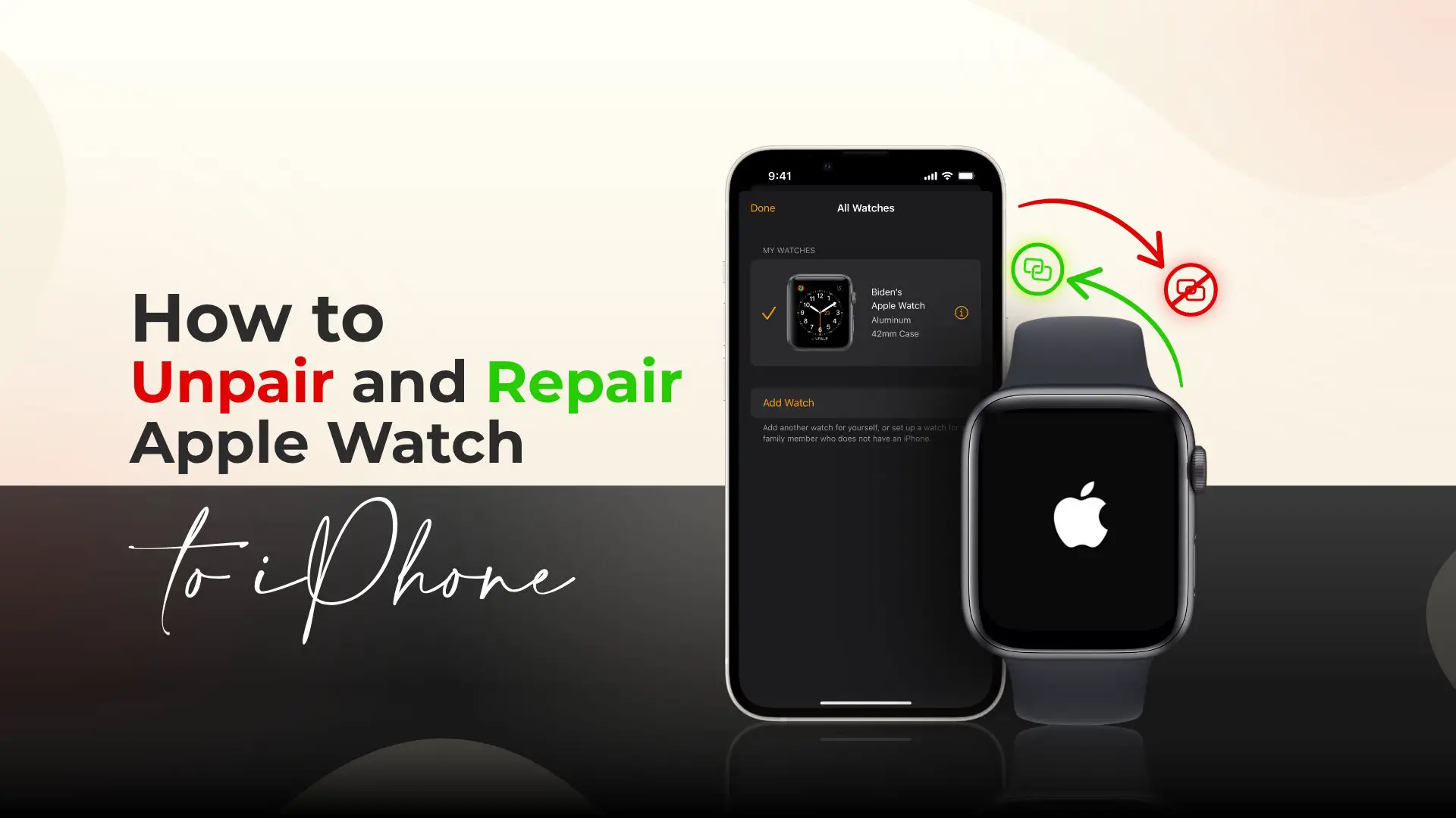 how to unpair and repair apple watch