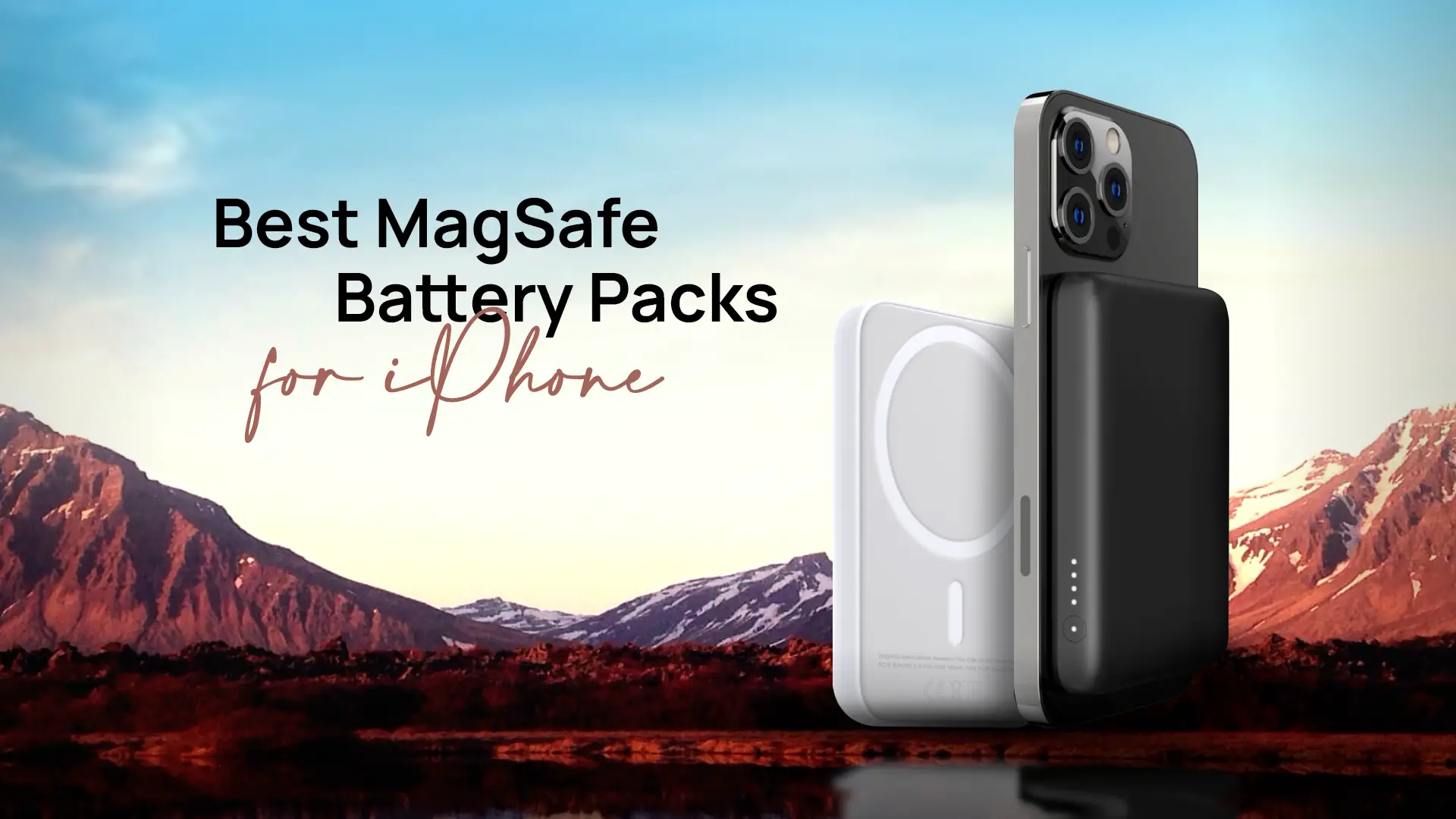 10 Best MagSafe Battery Packs for iPhone in 2022