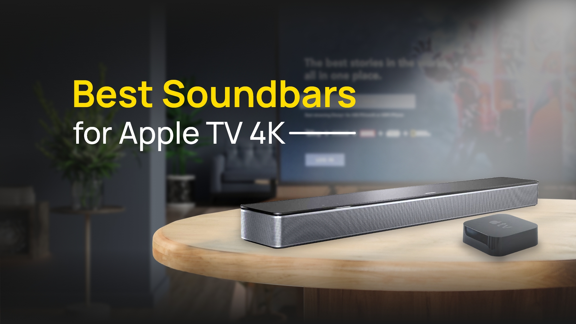 Do You Need A Soundbar With A 4K Tv? 12 Research the soundbar’s connectivity options