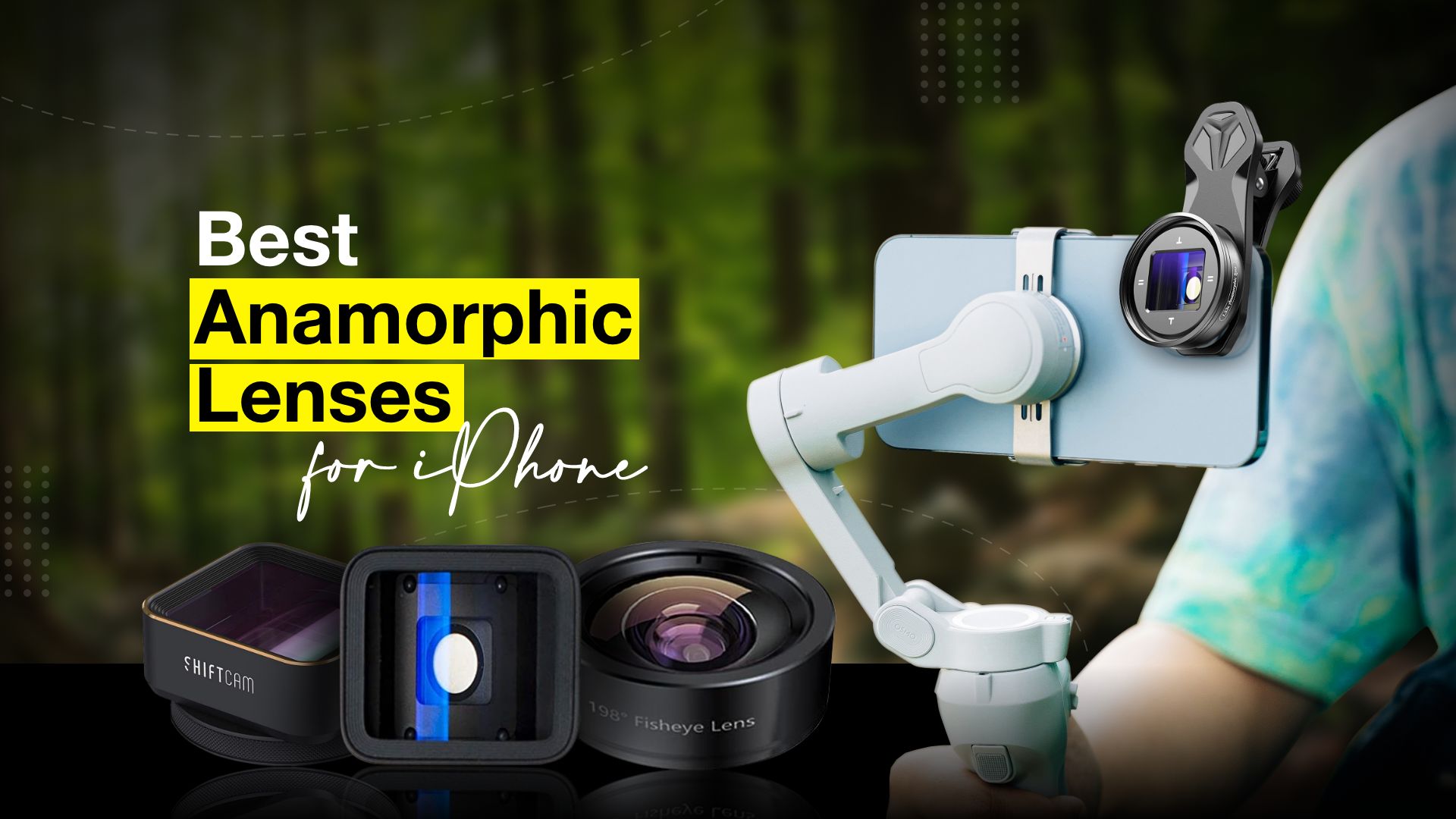 10 Best Anamorphic Lenses for iPhone in 2023