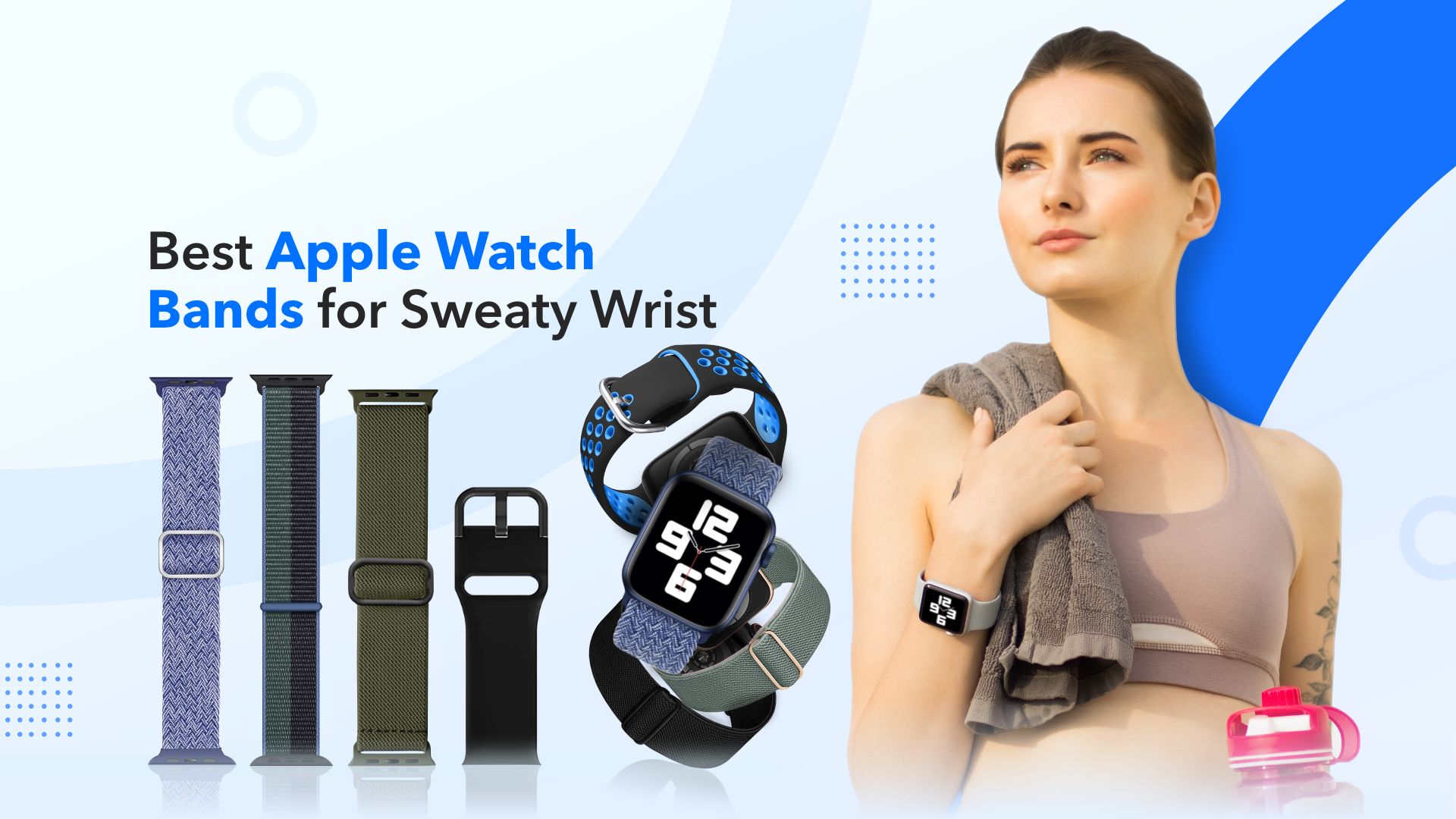 11 Best Apple Watch Bands for Sweaty Wrists in 2023