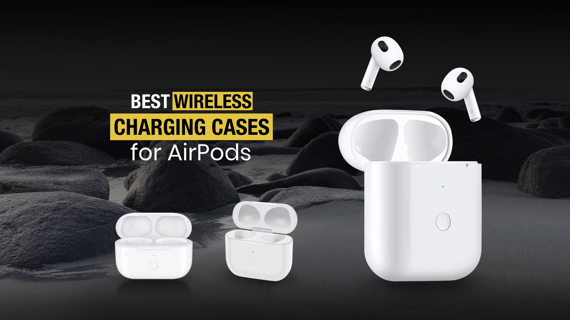 10 Best Wireless Charging Cases for AirPods in 2023