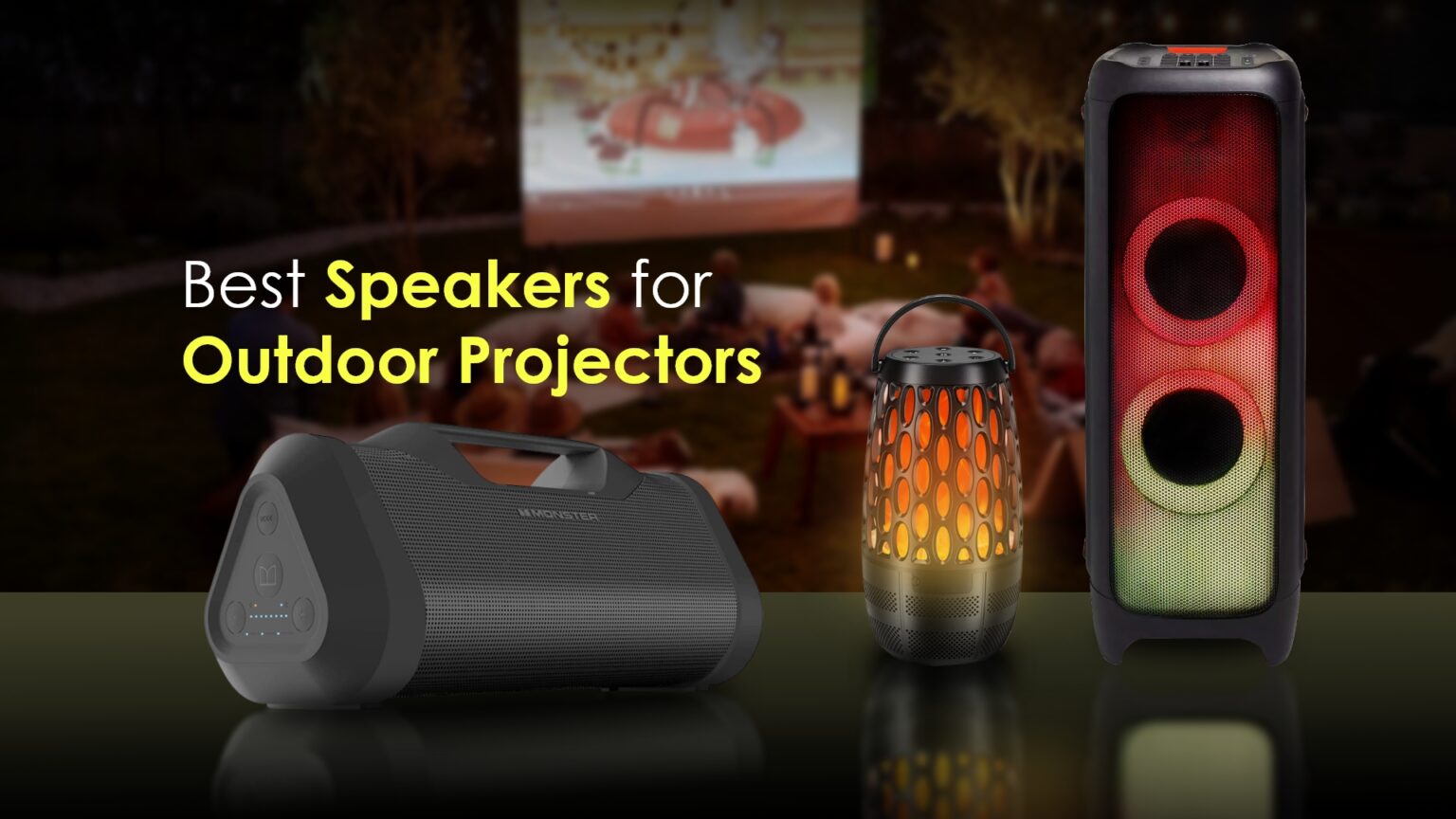 13 Best Speakers for Outdoor Projectors in 2023 Techtouchy
