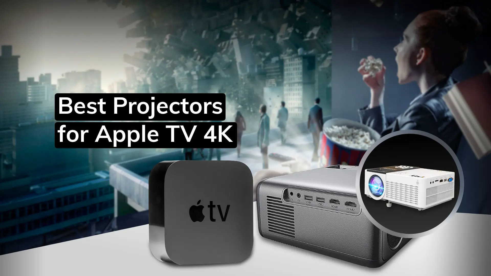 10 Best Projectors for Apple TV 4K in 2023