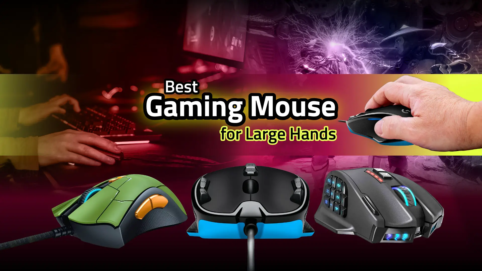11 Best Gaming Mouse for Big Hands in 2023