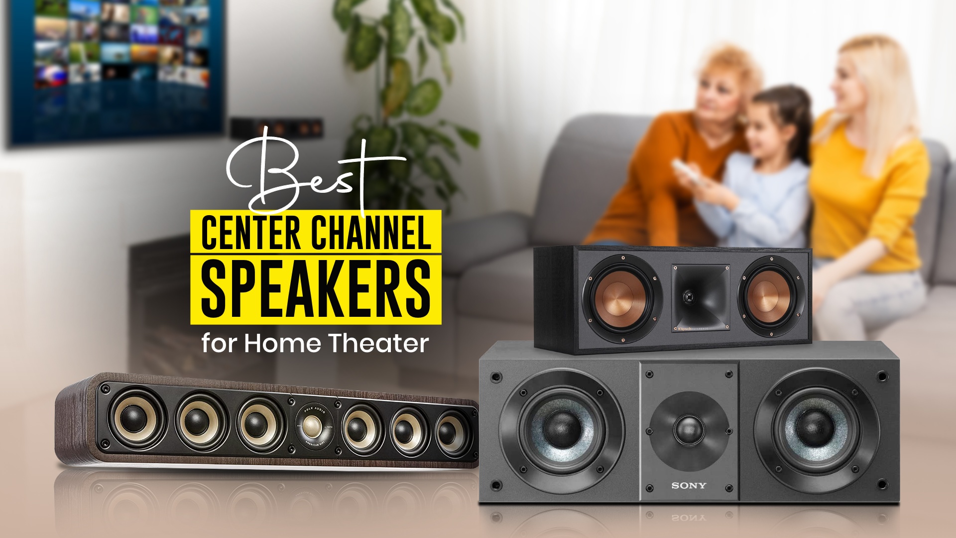 best center channel speaker