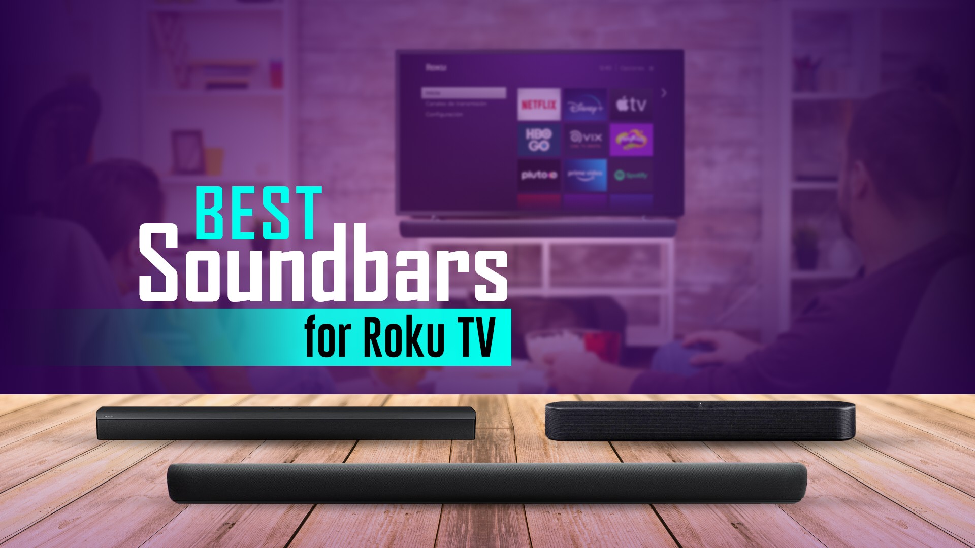 11 Best soundbars for Roku TV in 2023