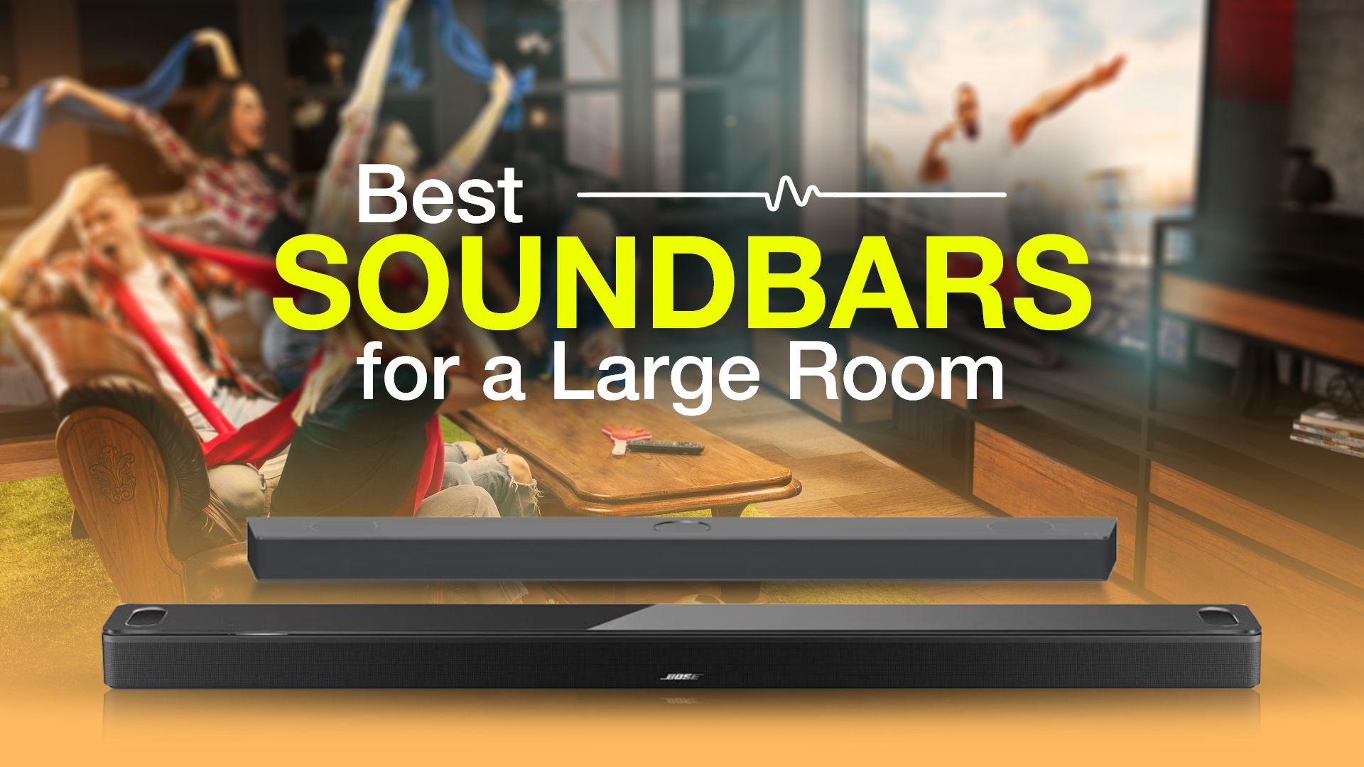 10 Best Soundbars for a Large Room in 2023