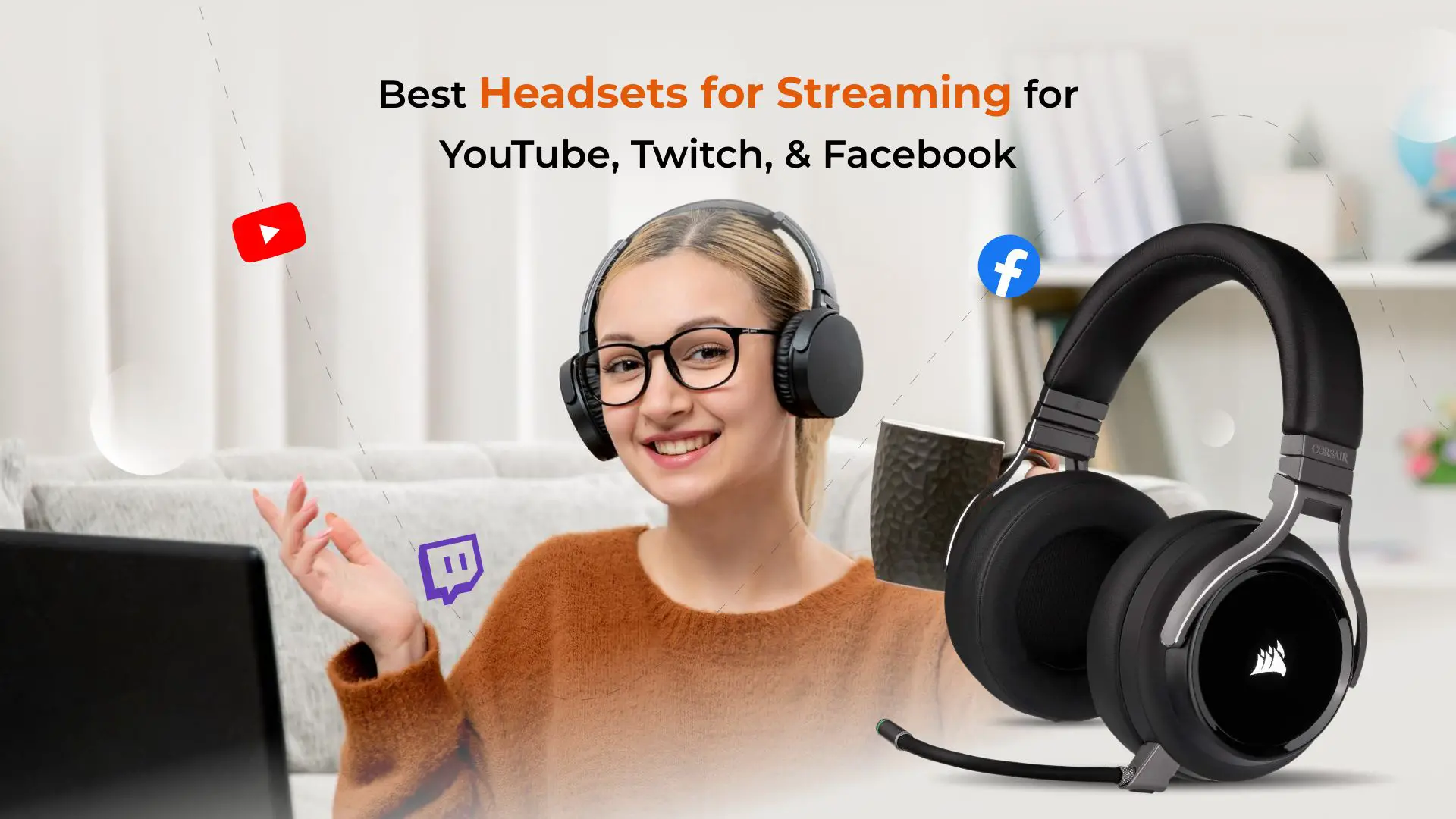 10 Best Headsets for Streaming for YouTube, Twitch, & Facebook
