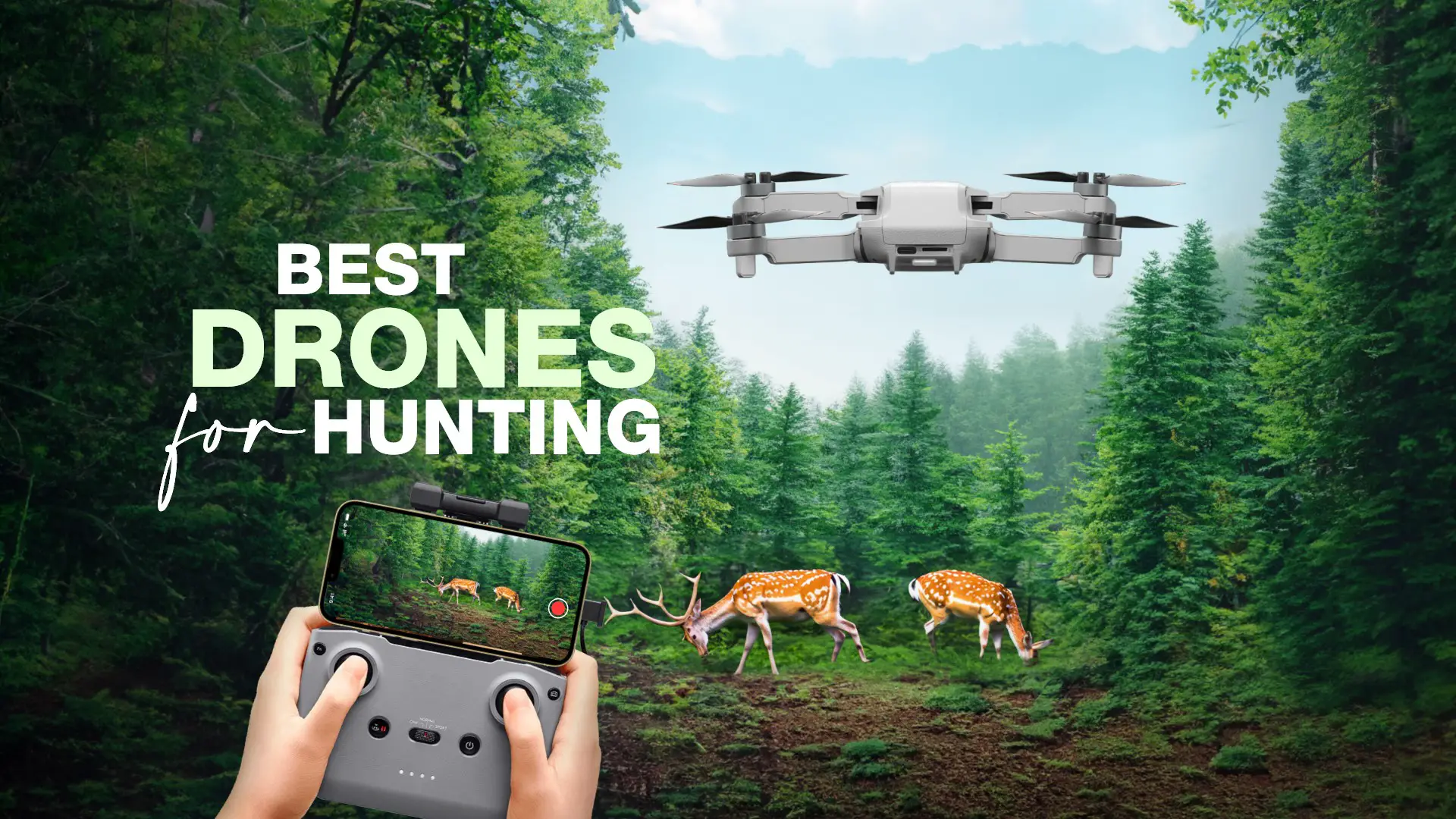 11 Best Drones for Hunting