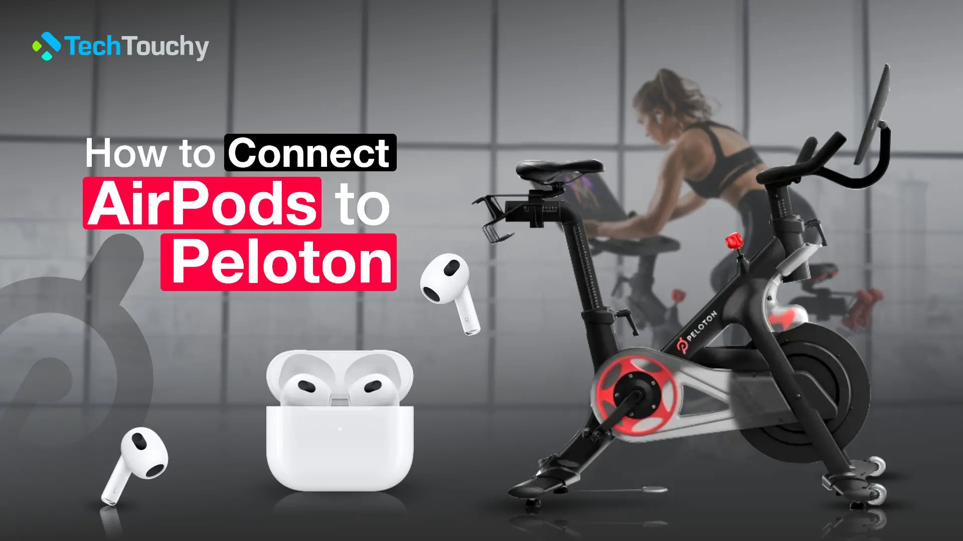 How to Connect AirPods to Peloton – Complete Guide