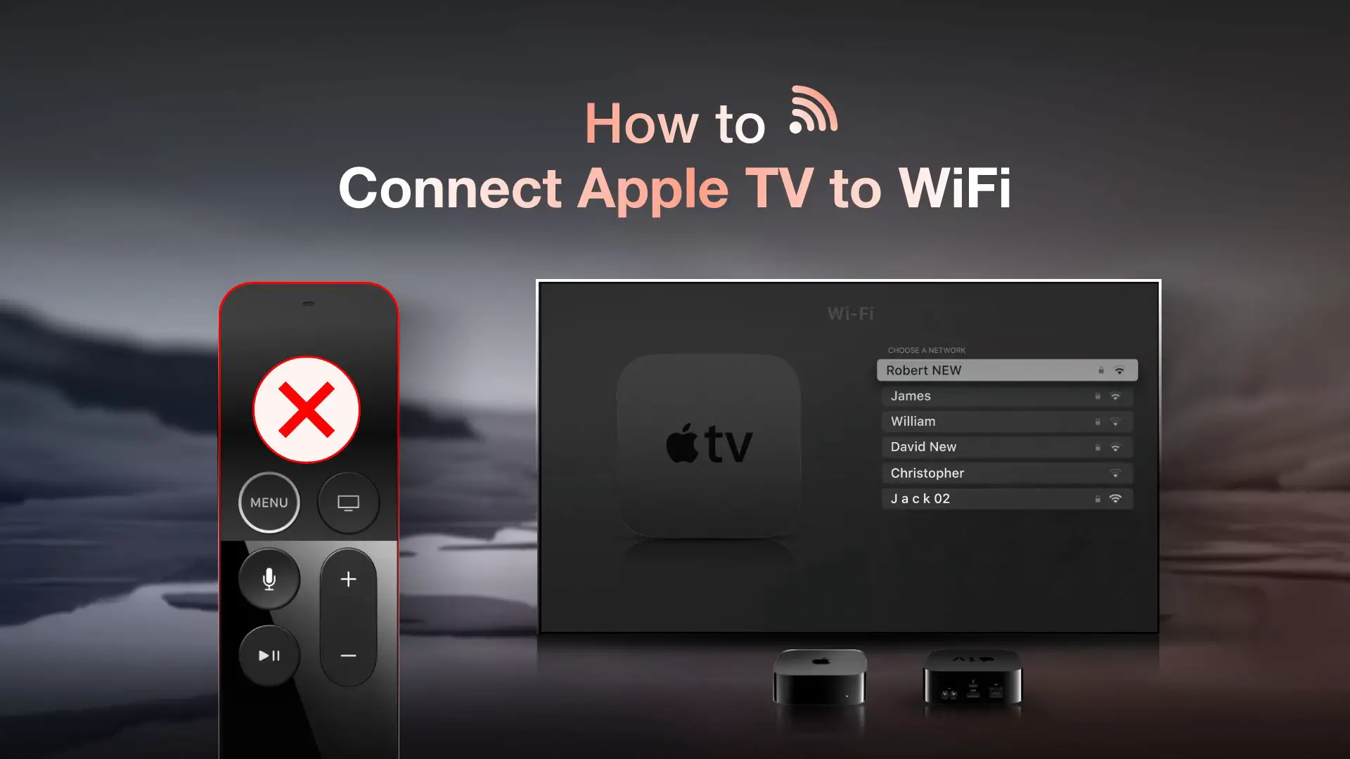 How to Connect Apple TV to WiFi – Full Guide