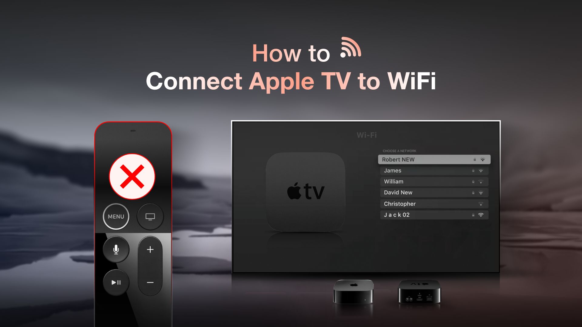 How to Connect Apple TV to WiFi – Full Guide