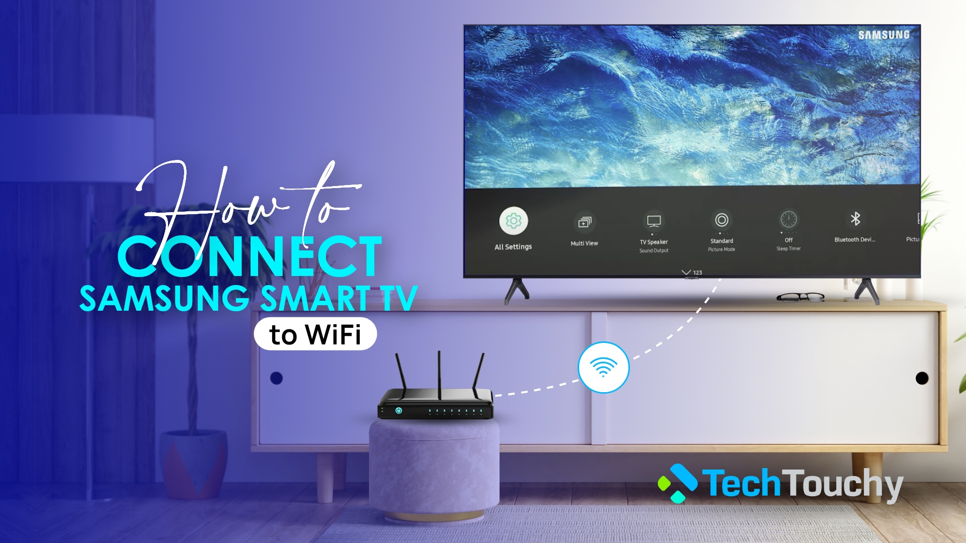 How to Connect Samsung Smart TV to WiFi –Complete Guide
