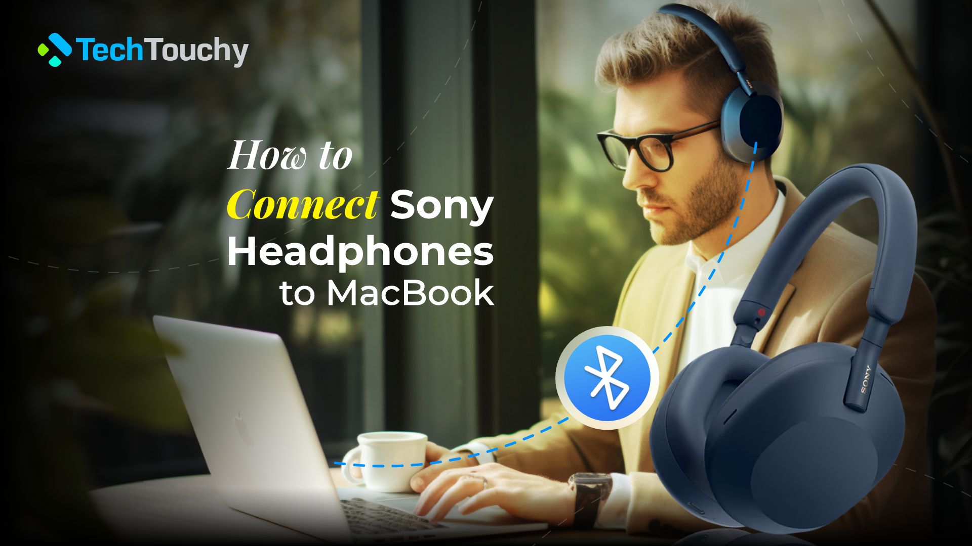 How to Connect Sony Headphones to MacBook –Full Guide