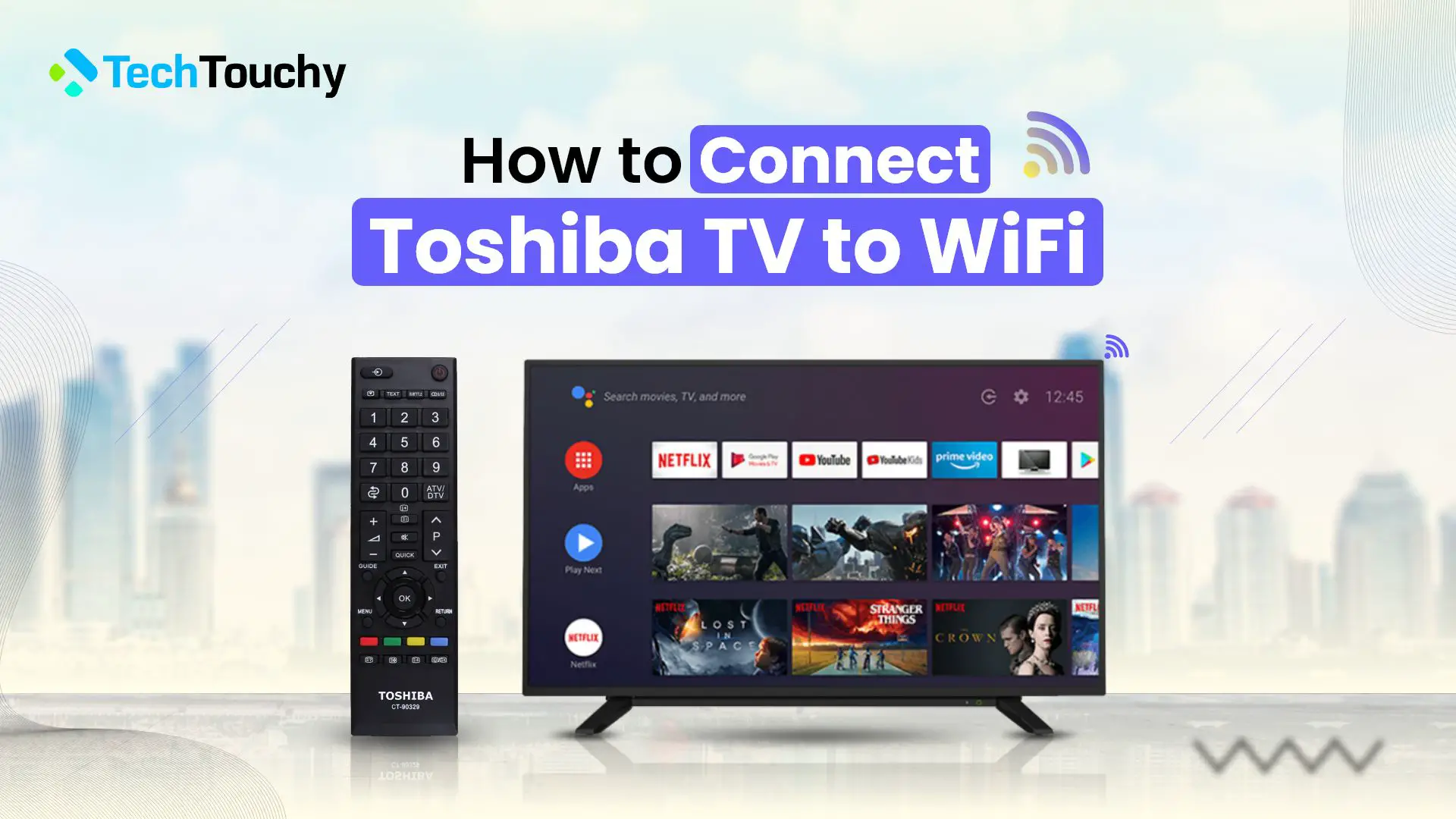 How to Connect Toshiba TV to WiFi – Full Guide