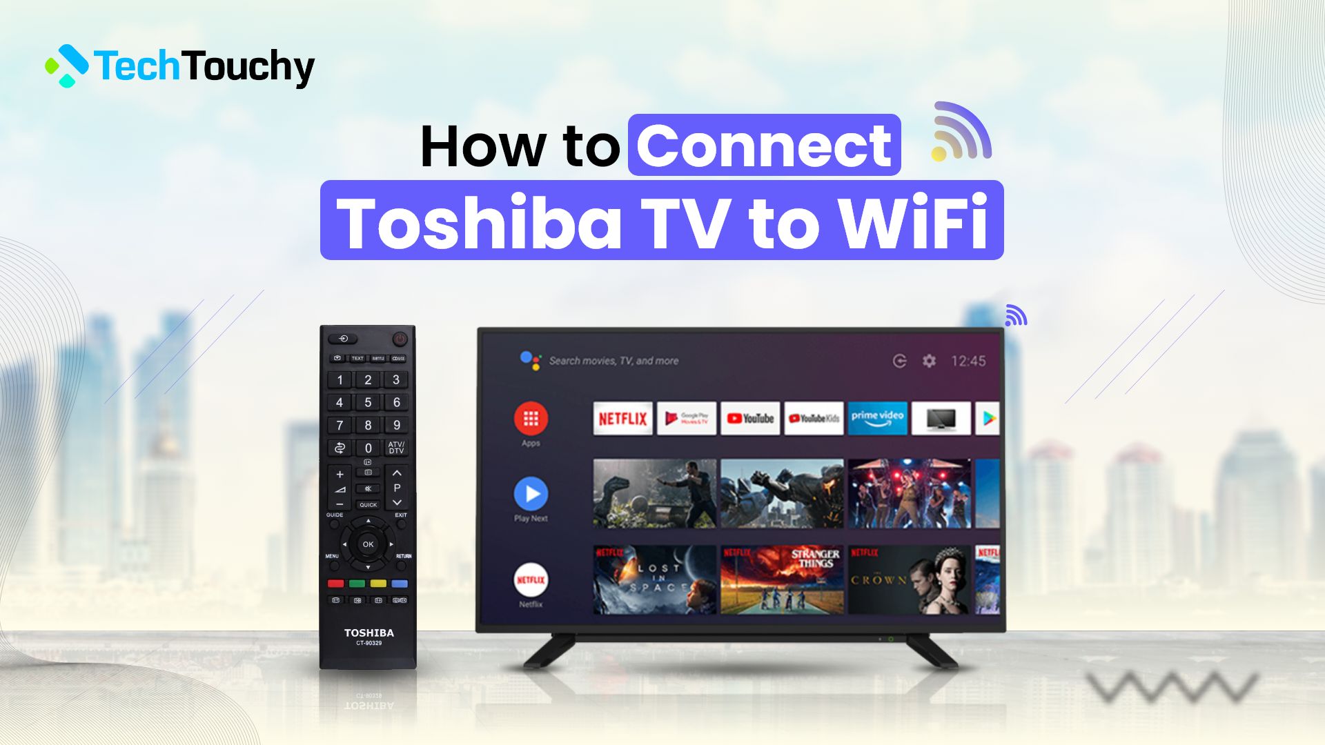 How to Connect Toshiba TV to WiFi