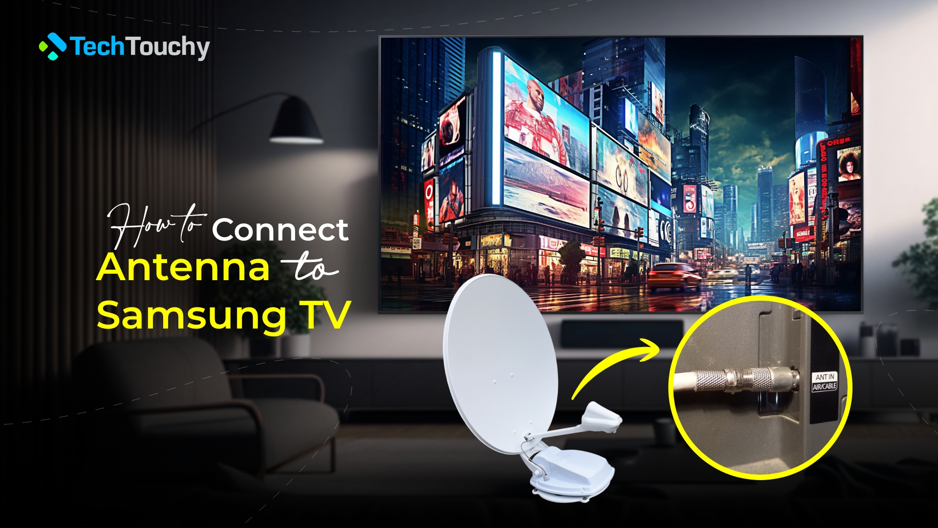 How to Connect Antenna to Samsung TV