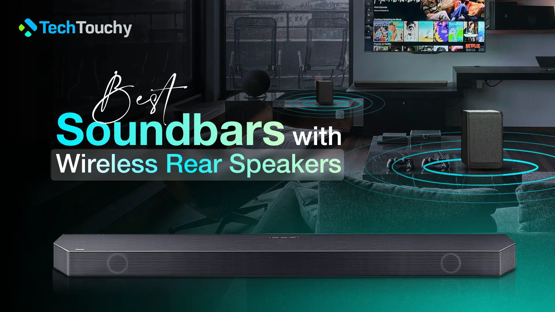 Best Soundbars with Wireless Rear Speakers